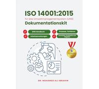 ISO 14001:2015 Dokumentationskit für das Umweltmanagementsystem (UMS): Richtlinien, Prozesse, Verfahren, Arbeitsanweisungen, Umwelt-Handbuch, Formulare, Protokolle und Register)