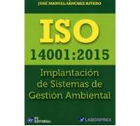 ISO 14001: 2015 Implantación de Sistemas de Gestión Ambiental (CALIDAD)