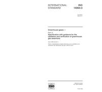ISO 14064-3:2006, Greenhouse gases - Part 3: Specification with guidance for the validation and verification of greenhouse gas assertions