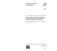 ISO 14152:2001, Neutron radiation protection shielding - Design principles and considerations for the choice of appropriate materials