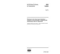 ISO 14224:1999, Petroleum and natural gas industries -- Collection and exchange of reliability and maintenance data for equipment