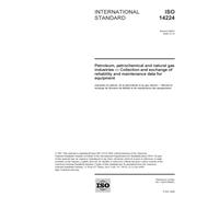 ISO 14224:2006, Petroleum, petrochemical and natural gas industries - Collection and exchange of reliability and maintenance data for equipment
