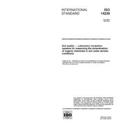 ISO 14239:1997, Soil quality - Laboratory incubation systems for measuring the mineralization of organic chemicals in soil under aerobic conditions