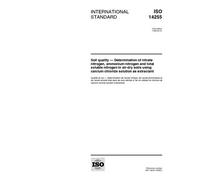 ISO 14255:1998, Soil quality - Determination of nitrate nitrogen, ammonium nitrogen and total soluble nitrogen in air-dry soil using calcium chloride solution as extractant