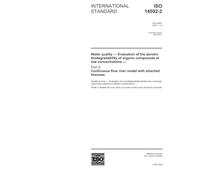 ISO 14592-2:2002, Water quality - Evaluation of the aerobic biodegradability of organic compounds at low concentrations - Part 2: Continuous flow river model with attached biomass