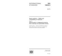 ISO 14624-3:2005, Space systems - Safety and compatibility of materials - Part 3: Determination of offgassed products from materials and assembled articles