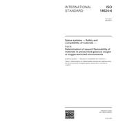 ISO 14624-4:2003, Space systems - Safety and compatibility of materials - Part 4: Determination of upward flammability of materials in pressurized gaseous oxygen or oxygen-enriched environments