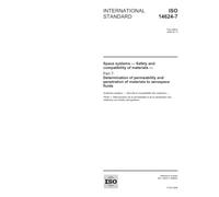 ISO 14624-7:2006, Space systems - Safety and compatibility of materials - Part 7: Determination of permeability and penetration of materials to aerospace fluids