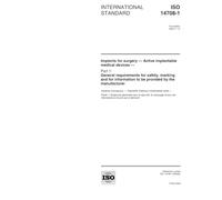 ISO 14708-1:2000, Implants for surgery -- Active implantable medical devices -- Part 1: General requirements for safety, marking and for information to be provided by the manufacturer