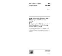 ISO 14819-6:2006, Traffic and Traveller Information (TTI) - TTI messages via traffic message coding - Part 6: Encryption and conditional access for ... - Traffic Message Channel ALERT C coding
