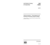 ISO 14924:2005, Thermal spraying - Post-treatment and finishing of thermally sprayed coatings