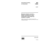ISO 14964:2000, Mechanical vibration and shock -- Vibration of stationary structures -- Specific requirements for quality management in measurement and evaluation of vibration