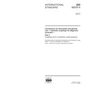 ISO 15171-1:1999, Connections for fluid power and general use -- Hydraulic couplings for diagnostic purposes -- Part 1: Coupling not for connection under pressure