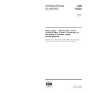 ISO 15522:1999, Water quality -- Determination of the inhibitory effect of water constituents on the growth of activated sludge microorganisms