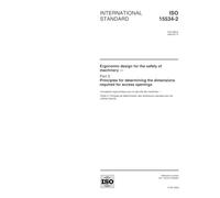 ISO 15534-2:2000, Ergonomic design for the safety of machinery - Part 2: Principles for determining the dimensions required for access openings