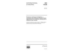 ISO 15538:2001, Protective clothing for firefighters - Laboratory test methods and performance requirements for protective clothing with a reflective outer surface