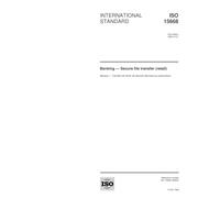 ISO 15668:1999, Banking -- Secure file transfer (retail)