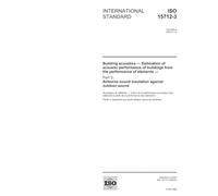 ISO 15712-3:2005, Building acoustics - Estimation of acoustic performance of buildings from the performance of elements - Part 3: Airborne sound insulation against outdoor sound