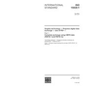 ISO 15930-1:2001, Graphic technology - Prepress digital data exchange - Use of PDF - Part 1: Complete exchange using CMYK data (PDF/X-1 and PDF/X-1a)