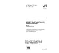 ISO 161-2:1996, Thermoplastic pipes for the conveyance of fluids -- Nominal outside diameters and nominal pressures -- Part 2: Inch-based series