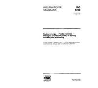 ISO 1709:1995, Nuclear energy -- Fissile materials -- Principles of criticality safety in storing, handling and processing