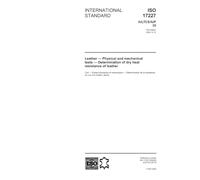 ISO 17227:2002, Leather - Physical and mechanical tests - Determination of dry heat resistance of leather