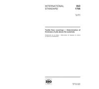 ISO 1766:1999, Textile floor coverings -- Determination of thickness of pile above the substrate