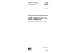 ISO 17662:2005, Welding - Calibration, verification and validation of equipment used for welding, including ancillary activities