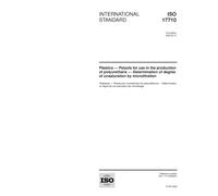 ISO 17710:2002, Plastics - Polyols for use in the production of polyurethane - Determination of degree of unsaturation by microtitration