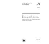 ISO 17776:2000, Petroleum and natural gas industries -- Offshore production installations -- Guidelines on tools and techniques for hazard identification and risk assessment
