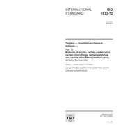 ISO 1833-12:2006, Textiles - Quantitative chemical analysis - Part 12: Mixtures of acrylic, certain modacrylics, certain chlorofibres, certain ... other fibres (method using dimethylformamide)