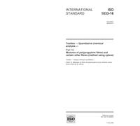 ISO 1833-16:2006, Textiles - Quantitative chemical analysis - Part 16: Mixtures of polypropylene fibres and certain other fibres (method using xylene)