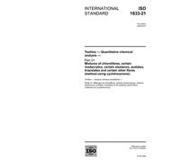 ISO 1833-21:2006, Textiles - Quantitative chemical analysis - Part 21: Mixtures of chlorofibres, certain modacrylics, certain elastanes, acetates, ... other fibres (method using cyclohexanone)