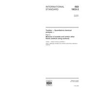 ISO 1833-3:2006, Textiles - Quantitative chemical analysis - Part 3: Mixtures of acetate and certain other fibres (method using acetone)