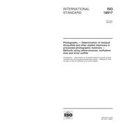 ISO 18917:1999, Photography -- Determination of residual thiosulfate and other related chemicals in processed photographic materials -- Methods using iodine-amylose, methylene blue and silver sulfide