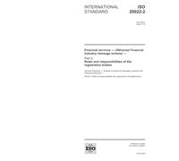 ISO 20022-2:2004, Financial services - UNIversal Financial Industry message scheme - Part 2: Roles and responsibilities of the registration bodies
