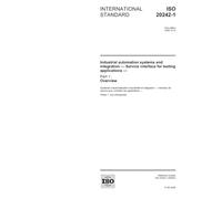 ISO 20242-1:2005, Industrial automation systems and integration - Service interface for testing applications - Part 1: Overview