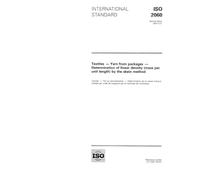 ISO 2060:1994, Textiles -- Yarn from packages -- Determination of linear density (mass per unit length) by the skein method