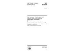 ISO 21007-1:2005, Gas cylinders - Identification and marking using radio frequency identification technology - Part 1: Reference architecture and terminology