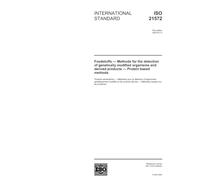 ISO 21572:2004, Foodstuffs - Methods for the detection of genetically modified organisms and derived products - Protein based methods