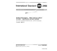 ISO 2456:1986, Surface active agents -- Water used as a solvent for tests -- Specification and test methods