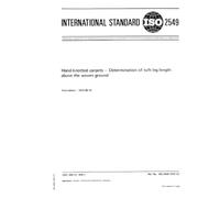 ISO 2549:1972, Textile floor coverings -- Hand-knotted carpets -- Determination of tuft leg length above the woven ground