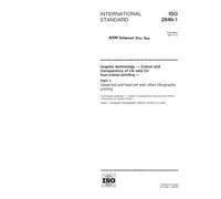 ISO 2846-1:1997, Graphic technology - Colour and transparency of ink sets for four-colour-printing - Part 1: Sheet-fed and heat-set web offset lithographic printing