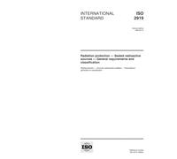 ISO 2919:1999, Radiation protection - Sealed radioactive sources - General requirements and classification