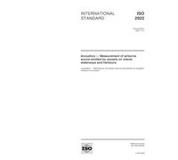 ISO 2922:2000, Acoustics -- Measurement of airborne sound emitted by vessels on inland waterways and harbours