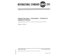 ISO 2941:1974, Hydraulic fluid power - Filter elements - Verification of collapse/burst resistance