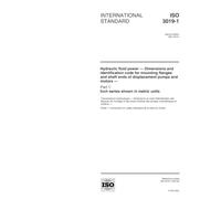 ISO 3019-1:2001, Hydraulic fluid power -- Dimensions and identification code for mounting flanges and shaft ends of displacement pumps and motors -- Part 1: Inch series shown in metric units