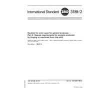 ISO 3189-2:1985, Sockets for wire ropes for general purposes - Part 2 : Special requirements for sockets produced by forging or machined from the solid