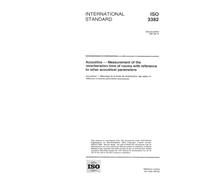 ISO 3382:1997, Acoustics -- Measurement of the reverberation time of rooms with reference to other acoustical parameters
