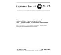 ISO 3511-3:1984, Process measurement control functions and instrumentation - Symbolic representation - Part 3 : Detailed symbols for instrument interconnection diagrams